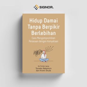 Hidup Damai Tanpa Berpikir Berlebihan - Tsuneko Nakamura