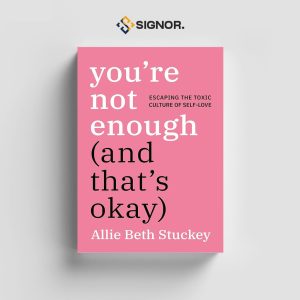 You're Not Enough (And That's Okay) - Allie Beth Stuckey